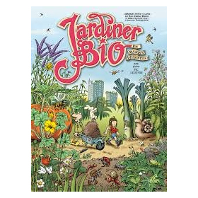 Jardiner bio en bandes dessinées